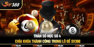 Thần Số Học Số 4 – Chìa Khóa Thành Công Trong Lô Đề SV388